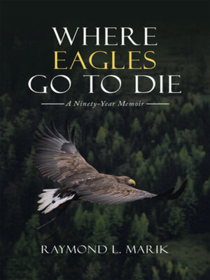 cover image of Where Eagles Go to Die